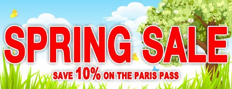 Spring Sale - Save 10% on the Paris Pass